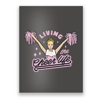 Living The Cheer Life Poster