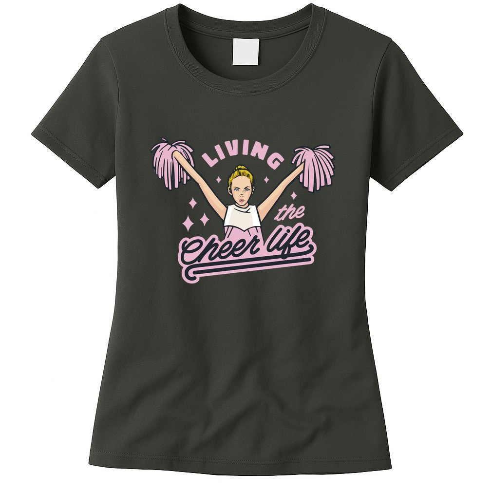 Living The Cheer Life Womens T-Shirt