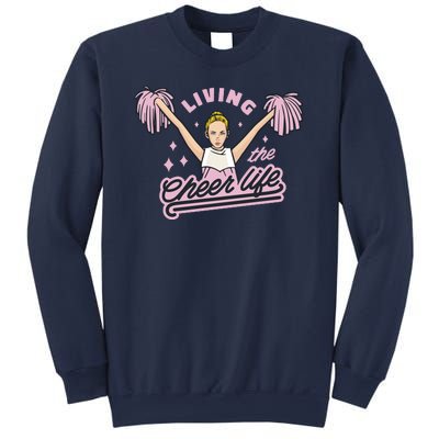 Living The Cheer Life Sweatshirt