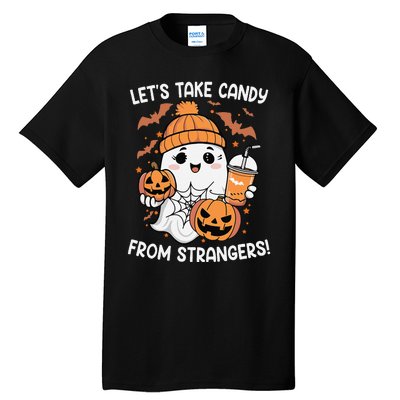 LetS Take Candy From Strangers Funny Halloween Tall T-Shirt