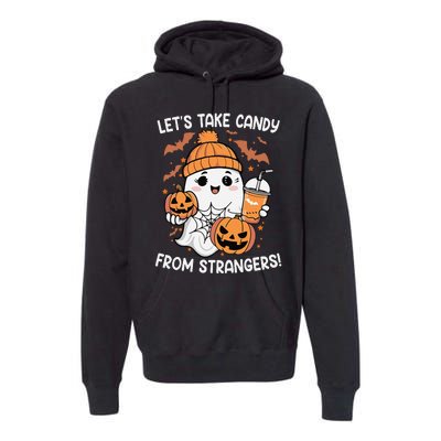 LetS Take Candy From Strangers Funny Halloween Premium Hoodie