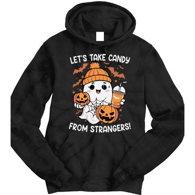 LetS Take Candy From Strangers Funny Halloween Tie Dye Hoodie