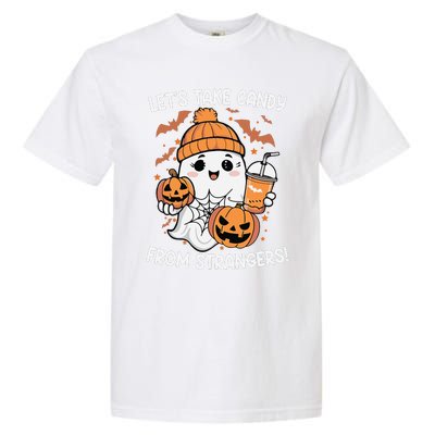 LetS Take Candy From Strangers Funny Halloween Garment-Dyed Heavyweight T-Shirt