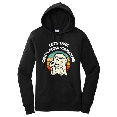 LetS Take Candy From Strangers Funny Halloween Women's Pullover Hoodie