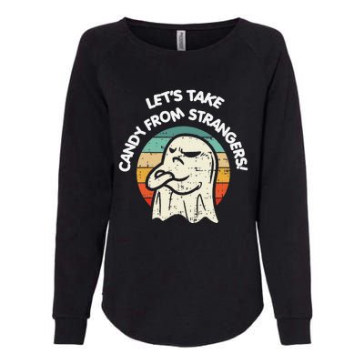 LetS Take Candy From Strangers Funny Halloween Womens California Wash Sweatshirt