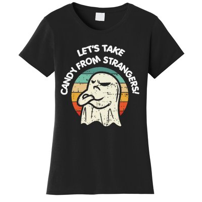 LetS Take Candy From Strangers Funny Halloween Women's T-Shirt