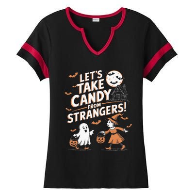 LetS Take Candy From Strangers Halloween Ladies Halftime Notch Neck Tee