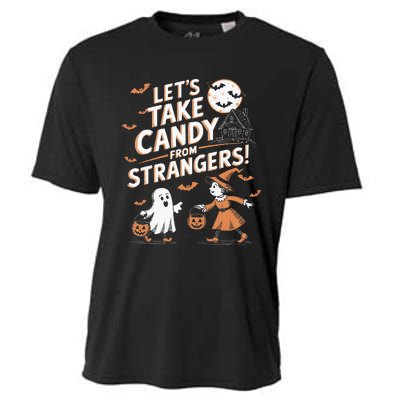 LetS Take Candy From Strangers Halloween Cooling Performance Crew T-Shirt