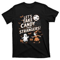 LetS Take Candy From Strangers Halloween T-Shirt