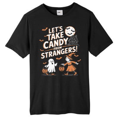 LetS Take Candy From Strangers Halloween Tall Fusion ChromaSoft Performance T-Shirt