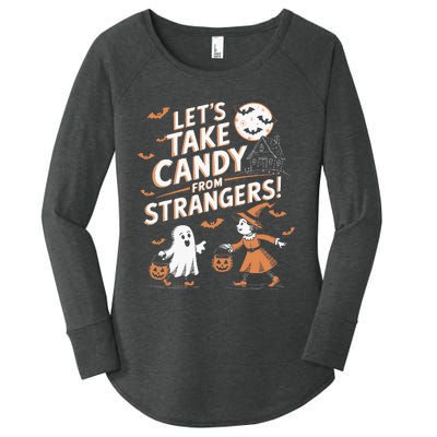 LetS Take Candy From Strangers Halloween Women's Perfect Tri Tunic Long Sleeve Shirt