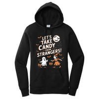 LetS Take Candy From Strangers Halloween Women's Pullover Hoodie