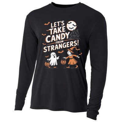 LetS Take Candy From Strangers Halloween Cooling Performance Long Sleeve Crew