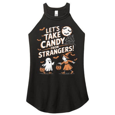 LetS Take Candy From Strangers Halloween Women's Perfect Tri Rocker Tank