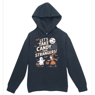 LetS Take Candy From Strangers Halloween Urban Pullover Hoodie