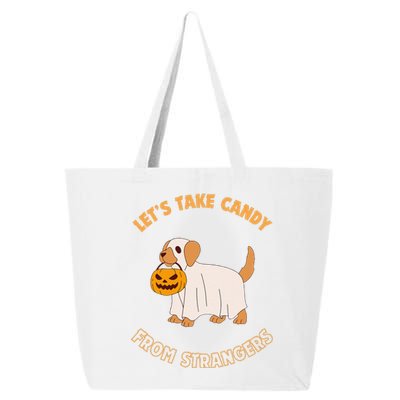 LetS Take Candy From Strangers On Halloween 25L Jumbo Tote