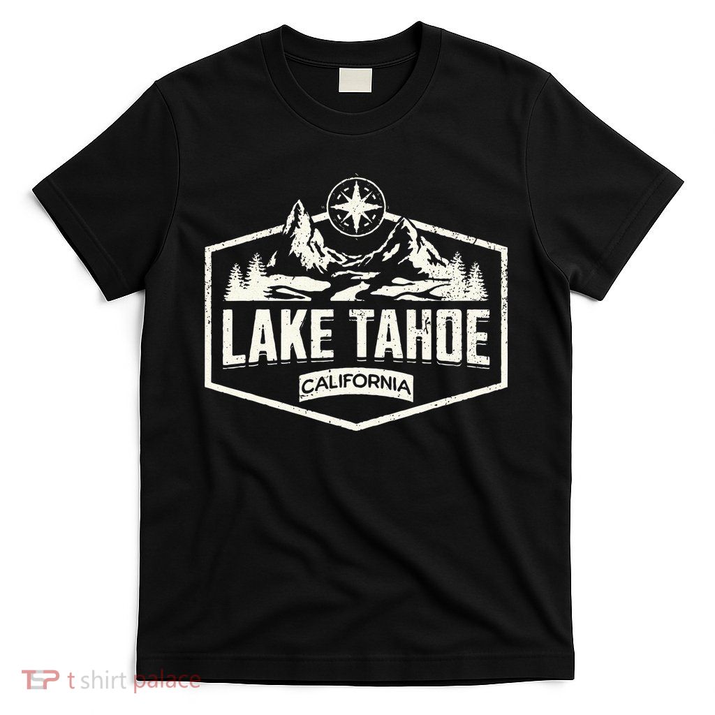 Lake Tahoe California T-Shirt