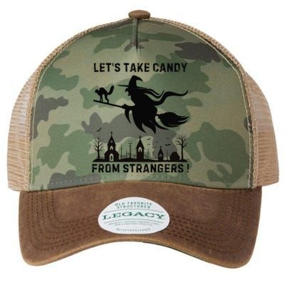 LetS Take Candy From Strangers Funny Halloween Funny Witch Legacy Tie Dye Trucker Hat