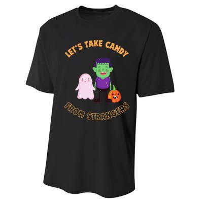 LetS Take Candy From Strangers On Halloween Performance Sprint T-Shirt