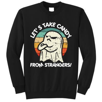 LetS Take Candy From Strangers Funny Halloween Sweatshirt