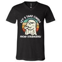 LetS Take Candy From Strangers Funny Halloween V-Neck T-Shirt