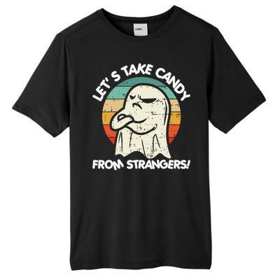 LetS Take Candy From Strangers Funny Halloween Tall Fusion ChromaSoft Performance T-Shirt