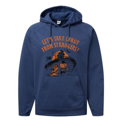 LetS Take Candy From Strangers Funny Halloween Performance Fleece Hoodie