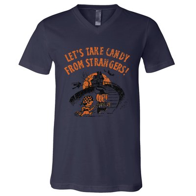 LetS Take Candy From Strangers Funny Halloween V-Neck T-Shirt