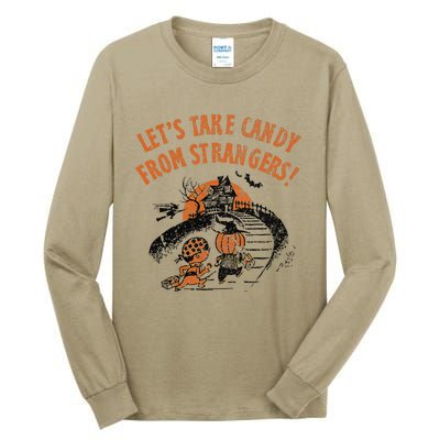 LetS Take Candy From Strangers Funny Halloween Tall Long Sleeve T-Shirt