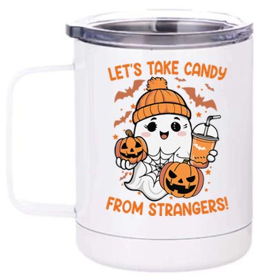 LetS Take Candy From Strangers Funny Halloween 12 oz Stainless Steel Tumbler Cup