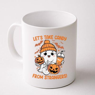 LetS Take Candy From Strangers Funny Halloween Coffee Mug