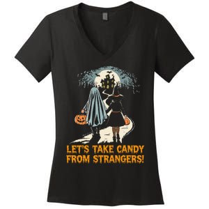 LetS Take Candy From Strangers Funny Halloween Women's V-Neck T-Shirt