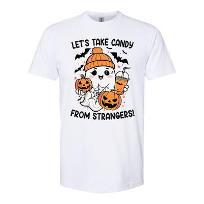 LetS Take Candy From Strangers Funny Halloween Softstyle CVC T-Shirt