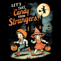 LetS Take Candy From Strangers Funny Halloween 7-Panel Snapback Hat