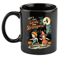 LetS Take Candy From Strangers Funny Halloween 11oz C Handle Ceramic Mug