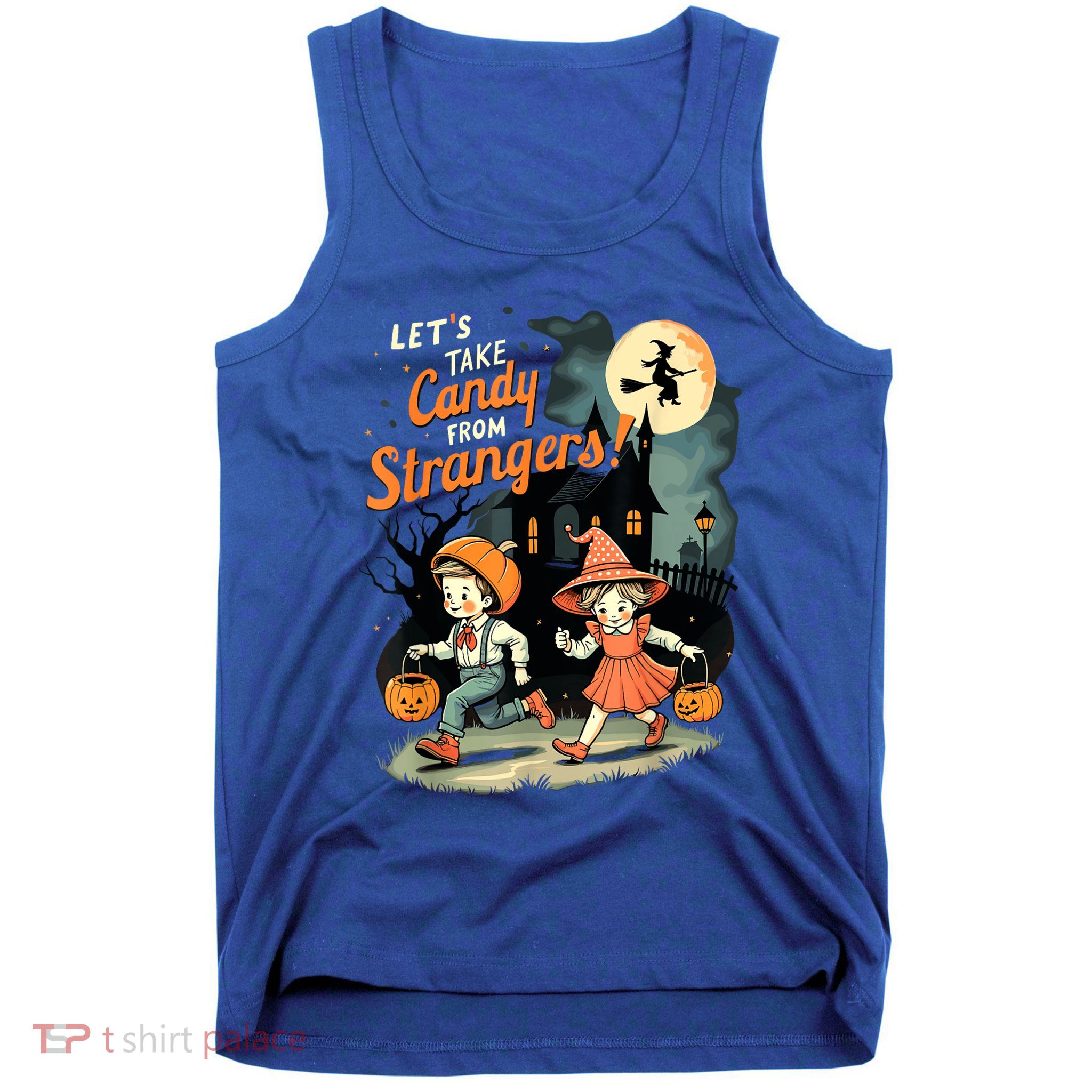 LetS Take Candy From Strangers Funny Halloween Tank Top