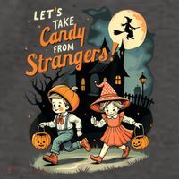 LetS Take Candy From Strangers Funny Halloween Vector Backpack