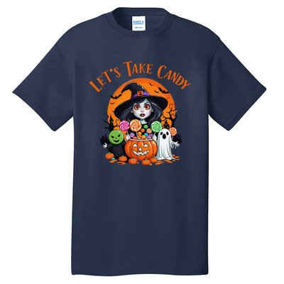 Let’S Take Candy Funny Halloween Tall T-Shirt