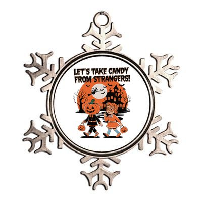 LetS Take Candy From Strangers Funny Halloween Metallic Star Ornament