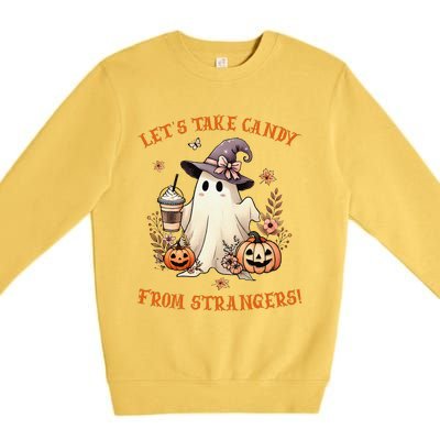 LetS Take Candy From Strangers Funny Halloween Premium Crewneck Sweatshirt