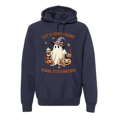 LetS Take Candy From Strangers Funny Halloween Premium Hoodie