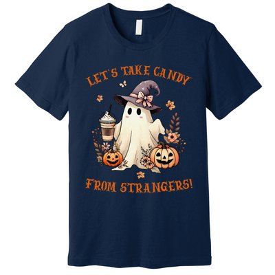 LetS Take Candy From Strangers Funny Halloween Premium T-Shirt