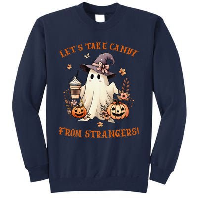 LetS Take Candy From Strangers Funny Halloween Tall Sweatshirt