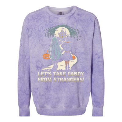 LetS Take Candy From Strangers Funny Halloween Colorblast Crewneck Sweatshirt