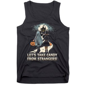 LetS Take Candy From Strangers Funny Halloween Tank Top