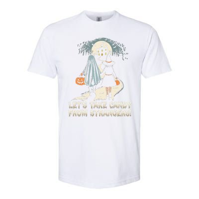 LetS Take Candy From Strangers Funny Halloween Softstyle CVC T-Shirt