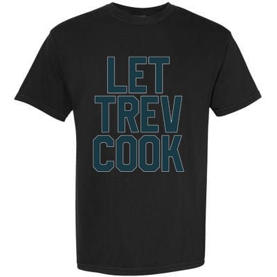 Let Trev Cook Garment-Dyed Heavyweight T-Shirt