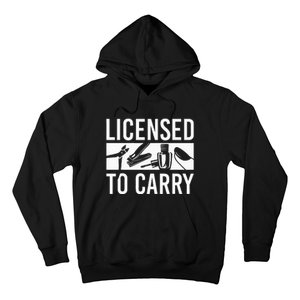 L.I.C.E.N.S.E.D To Carry Nail Supplies Nail Tech Hoodie