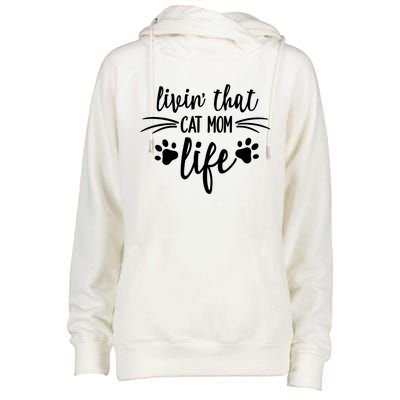 Livin That Cat Mom Life Great Gift Womens Funnel Neck Pullover Hood