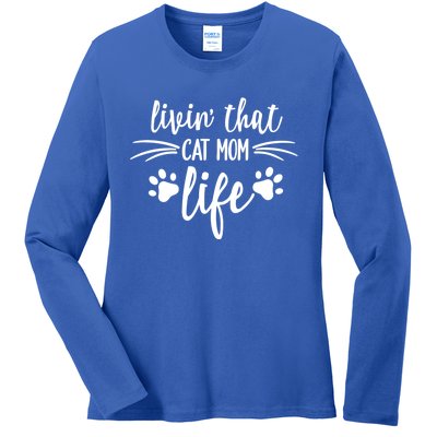 Livin That Cat Mom Life Great Gift Ladies Long Sleeve Shirt